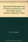 Operations Management in Service Industries and the Public Sector Teacher's Manual