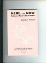 Here and Now Selected Poems 19281988