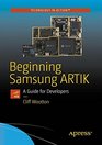 Beginning Samsung ARTIK A Guide for Developers