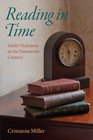 Reading in Time Emily Dickinson in the Nineteenth Century