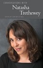 Conversations with Natasha Trethewey (Literary Conversations Series)