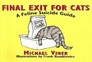 Final Exit for Cats A Feline Suicide Guide