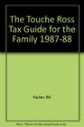 The Touche Ross Tax Guide for the Family 198788
