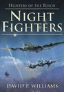 Night Fighters Hunters of the Reich