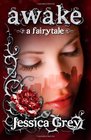 Awake: A Fairytale