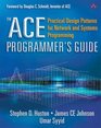 The ACE Programmer's Guide Practical Design Patterns for Network and Systems Programming