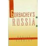 GORBACHEV'S RUSSIA