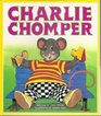 Charlie Chomper