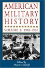 American Military History Vol 2 19021996