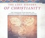 The Lost History of Christianity The ThousandYear Golden Age of the Church in the Middle East Africa and Asiaand How It Died