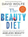 The Beauty Diet Unlock the Five Secrets of Ageless Beauty from the Inside Out