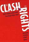The Clash of Rights  Liberty Equality and Legitimacy in Pluralist Democracy