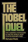 The Nobel Duel