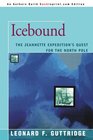 Icebound The Jeannette Expedition's Quest for the North Pole