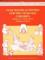 Year Round Activities for TwoYearOld Children