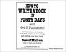 How to Write a Book in Forty Days and Get It Published
