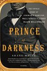 Prince of Darkness: The Untold Story of Jeremiah G. Hamilton, Wall Street's First Black Millionaire