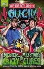 Medical Milestones and Crazy Cures Book 2