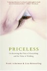 Priceless On Knowing the Price of Everything and the Value of Nothing