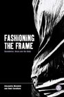 Fashioning the Frame  Boundaries Dress and the Body