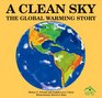 A Clean Sky The Global Warming Story