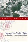 Buying the Night Flight  The Autobiography of a Woman Foreign Correspondent
