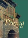 Peking Temples and City Life 14001900