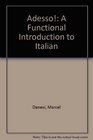 Adesso A Functional Introduction to Italian