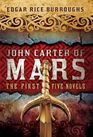 John Carter of Mars The First Five Novels of the Series