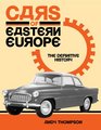 Cars of Eastern Europe: The Definitive History