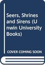 Seers Shrines and Sirens The Greek Religious Revolution in the sixth Century B C