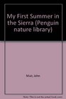 My First Summer in the Sierra (Nature Library, Penguin)