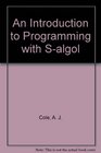 An Introduction to Programming with Salgol