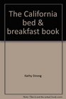The California bed  breakfast book