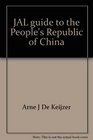 JAL guide to the People's Republic of China