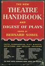 The New Theatre Handbook and Digest of Plays