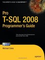 Pro TSQL 2008 Programmerrsquos Guide
