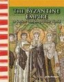The Byzantine Empire A Society That Shaped the World