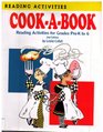 Cook-A-Book: Reading Activities for Grades Pre-K to 6