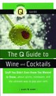 The Q Guide to Wine and Cocktails