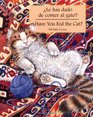 Have You Fed the Cat Spanish/English Bilingual Edition