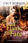 Of Flame and Fate A Weird Girls Novel