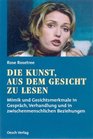 Die Kunst aus dem Gesicht zu lesen