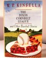 The Dixon Cornbelt League and Other Baseball Stories