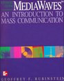 Telecourse Study Guide for use with MediaWaves/Mass Communication