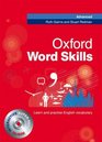 Oxford Word Skills Advanced Student's Pack