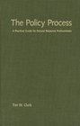 The Policy Process  A Practical Guide for Natural Resources Professionals