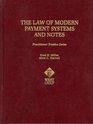 The Law of Modern Payment Systems and Notes