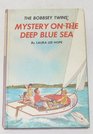 Bobbsey Twins 00: Mystery of the Deep Blue Sea (Bobbsey Twins)