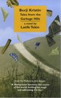 Berji Kristin Tales from the Garbage Hills  A Novel